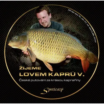DVD film Sportcarp DVD Žijeme lovem kaprů V.