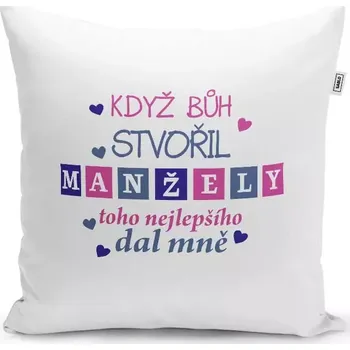 Dekorativní polštářek Sablio Polštář Když Bůh stvořil manžely: 40x40 cm