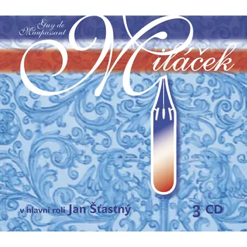 Guy de Maupassant: Miláček