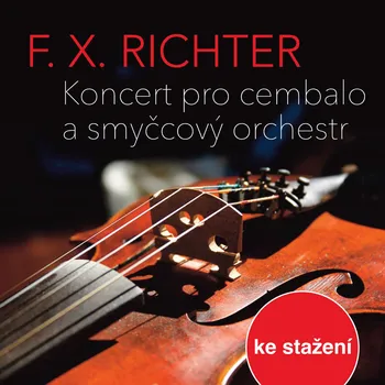 F. X. Richter: Koncert pro cembalo a smyčcový orchestr
