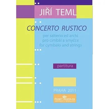Jiří Teml: Concerto rustico per salterio ed archi