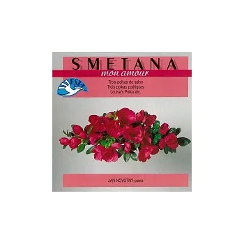 Mon amour /Smetana: Polky pro klavír