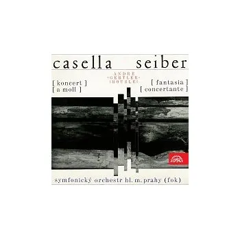 Hudba Seiber: Fantasia concertante, Casella: Koncert a moll