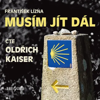 František Lízna: Musím jít dál