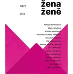 Když žena píše ženě - Jana Brázdilová,…