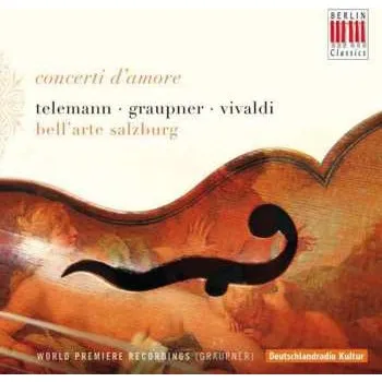 Zahraniční hudba CD Antonio Vivaldi: Concerti D'amore Telemann Graupner Vivaldi 2010