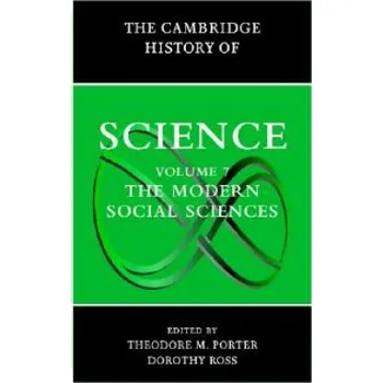 Cambridge History of Science: Volume 7, The Modern Social Sciences – Theodore M. Porter (EN)