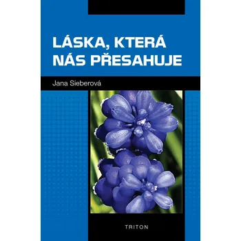 Kniha Láska, která nás přesahuje - Jana Sieberová (E-Kniha)