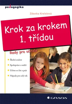 Kniha Krok za krokem 1. třídou: Rady pro učitele - Zdenka Kreislová (2028) [E-kniha]