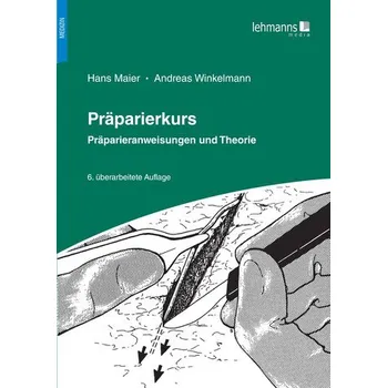 Präparierkurs - Hans Maier [DE] (2024, Brožovaná, Lehmanns Media GmbH)