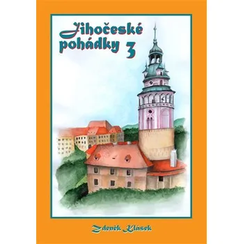 Pohádka Jihočeské pohádky 3