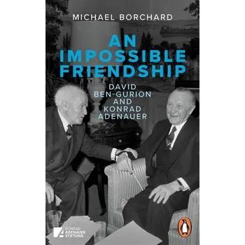 An Impossible Friendship - Borchard, Michael