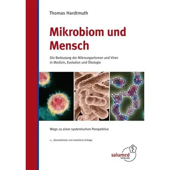 Mikrobiom und Mensch - Hardtmuth, Thomas [DE] (2024, Firma, Salumed-Verlag)
