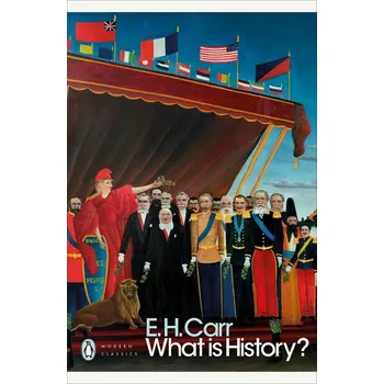 What is History? - E. H. Carr