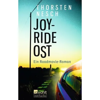Joyride Ost - Nesch, Thorsten [DE] (2024, Brožovaná, rotfuchs)
