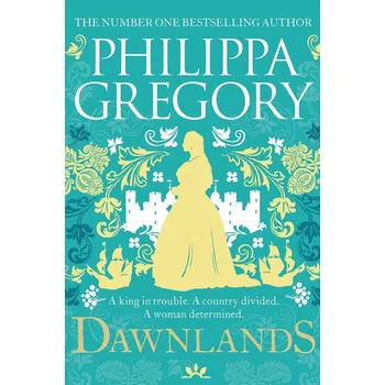 Dawnlands - Philippa Gregory
