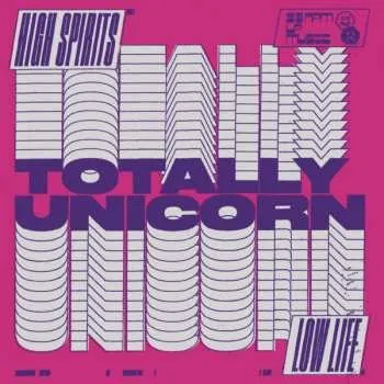Zahraniční hudba LP Totally Unicorn: High Spirits​/​/​Low Life 2022