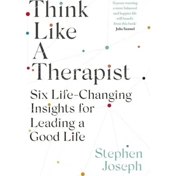 Think Like a Therapist - Joseph, Professor Stephen [EN] (2023, Taschenbuch, Little, Brown Book Group)