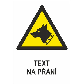 Značení HLÍDACÍ PES IS 7010 - Váš text samolepící PVC fólie 150 x 100 mm