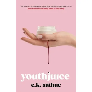 Youthjuice - Sathue, E.K. [EN] (2024, Brožovaná, Dialogue)