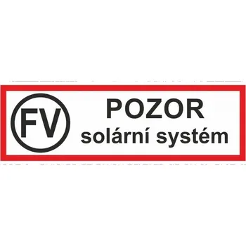 Rozvaděč SAPRO FVE Nálepka "Pozor solární systém" 15x5cm FVE0433