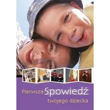 Pierwsza spowiedź twojego dziecka - Gallagher, Rosemary; Trenchard, John