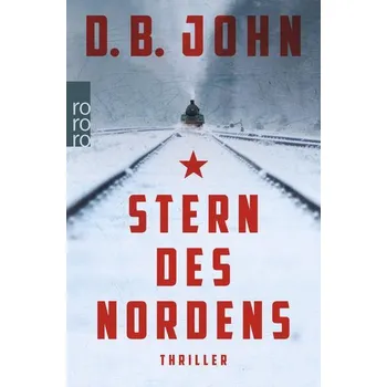Stern des Nordens - John, D. B. [DE] (2019, Taschenbuch, Rowohlt Taschenbuch)
