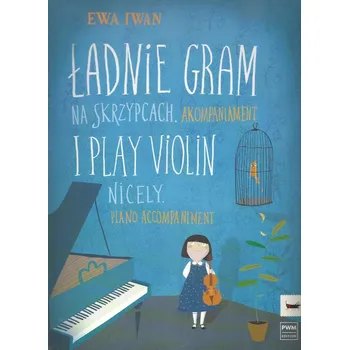 Alenuty Ładnie gram na skrzypcach dla klas I-III (klavírní doprovod)