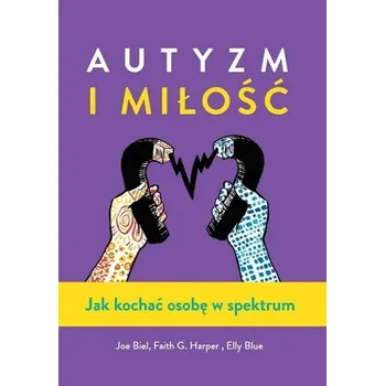 Autyzm i miłość - Biel, Joe