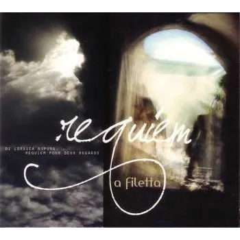 Zahraniční hudba CD A Filetta: Requiem (Di Corsica Riposu, Requiem Pour Deux Regards) 2023