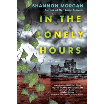 Cestování In the Lonely Hours - Morgan, Shannon