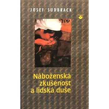 Duchovní literatura Náboženská zkušenost a lidská duše