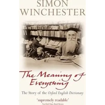Učebnice Meaning of Everything - Winchester, Simon (au)
