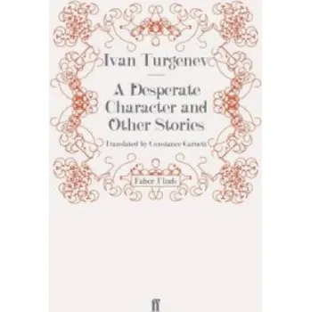 Desperate Character and Other Stories – Ivan Turgenev (EN)