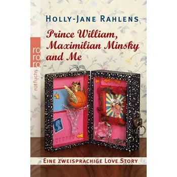 Prince William, Maximilian Minsky and Me - Rahlens, Holly-Jane [DE] (2024, Brožovaná, rotfuchs)