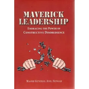 Maverick Leadership - Sengar, Anil