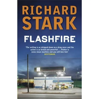Flashfire - Richard Stark [EN] (2007, Taschenbuch, Quercus publishing)