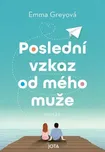 Poslední vzkaz od mého muže - Emma…