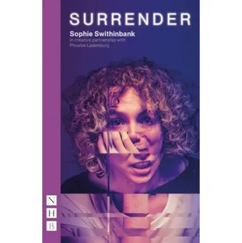 Umění Surrender - Swithinbank, Sophie