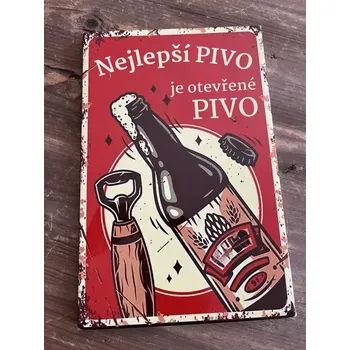 Plechová cedule Plechová cedule Nejlepší pivo je otevřené pivo 28,5x18,5cm