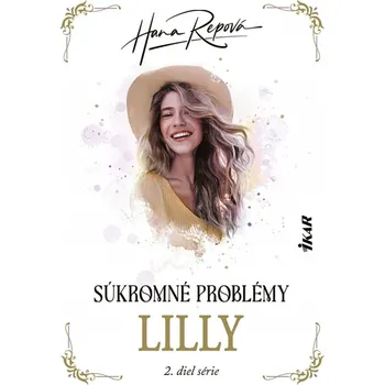 Beletrie pro dospělé Súkromné problémy Lilly (2) - Hana Repová