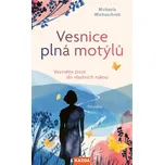 Vesnice plná motýlů - Michaela…