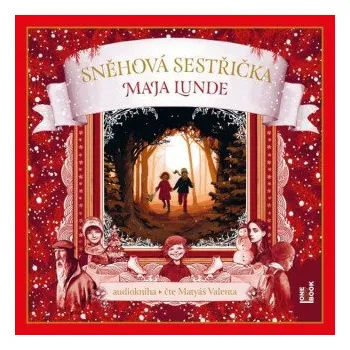 Sněhová sestřička - Maja Lunde