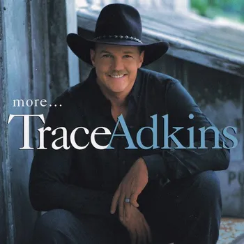 Česká hudba Trace Adkins: More (CD)