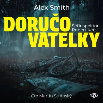 Doručovatelky - CD (Čte Martin Stránský) Alex Smith