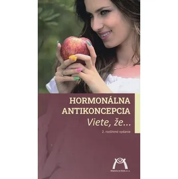Příroda Hormonálna antikoncepcia (2. rozšírené vydanie) - Dušan Škurla