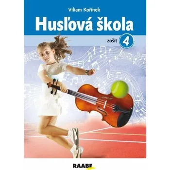 Husľová škola - zošit 4. - Viliam Kořínek