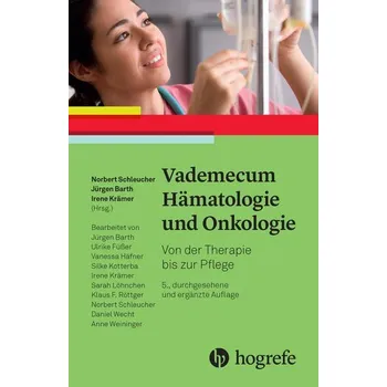 Vademecum Hämatologie und Onkologie - Schleucher, Norbert [DE] (2024, Brožovaná / brožovaná, Hogrefe AG)
