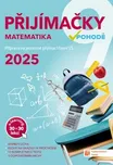 Přijímačky v pohodě 9: Matematika +…