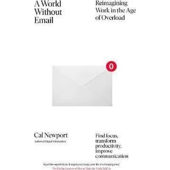 Cizojazyčná kniha A World Without Email : Reimagining Work in the Age of Overload